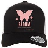 Bloom Where You Are Planted - Trucker Cap